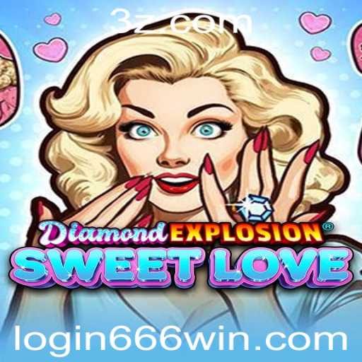 Descubra o Mundo de DiamondExplosionSweetLove: Regras e Como Jogar